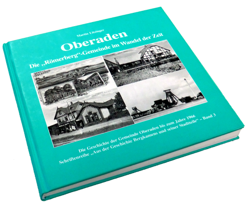 Chronik Oberaden - Die "Römerberg" - Gemeinde im Wandel der Zeit