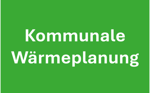 Kommunale Wärmeplanung